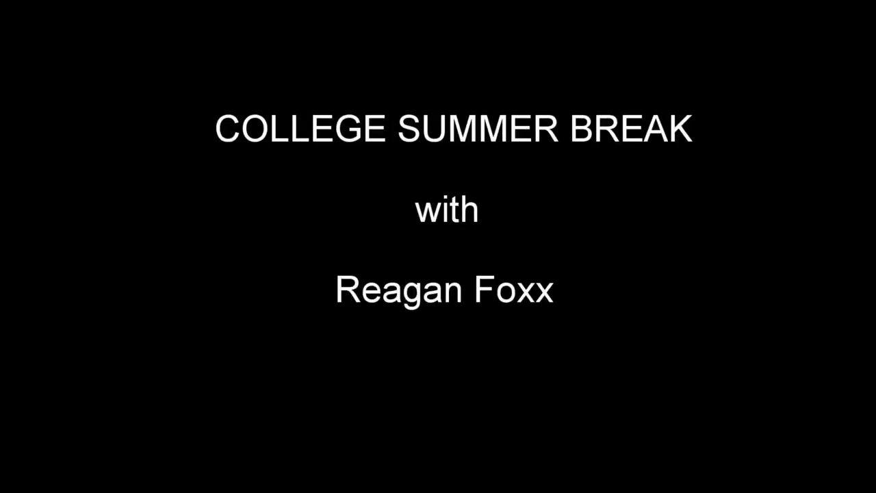 Cam4 reagan college summer break Amatures Gone Wild