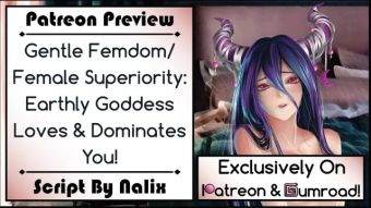 Vibrator [patreon Preview] Gentle Femdom- Female Superiority- Earthly Goddess Loves & Dominates You! 3Rat
