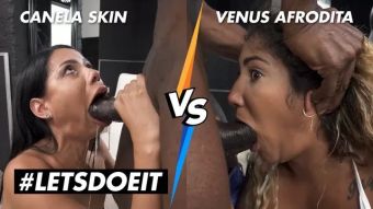 Gaygroup CANELA SKIN VS VENUS AFRODITA - ROUGH LATINA ANAL AND DEEPTHROAT! WHO DOES IS BETTER? - LETSDOEIT Relax
