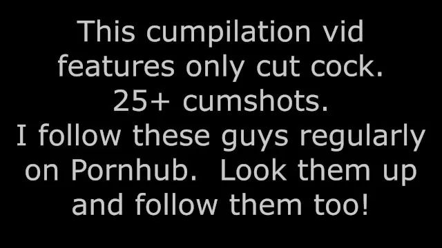 Gordita Only cut cock cumming! 25+ cumshots. My fav Pornhub stars. PornBox