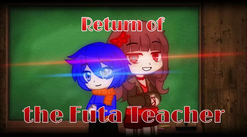 High Return of the Futa Teacher: Episode 1|| Introduction Alanah Rae