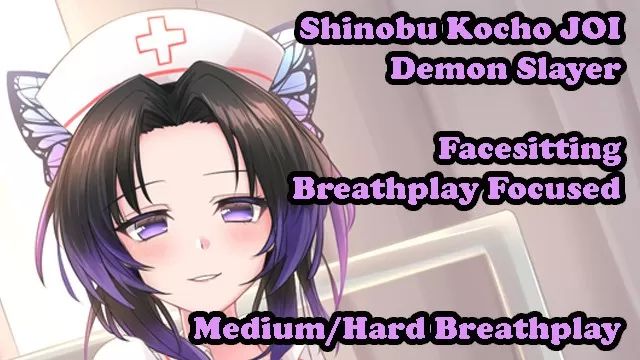 Teen Sex Shinobu Kocho helps your breathing - Hentai JOI (Breathplay Focused, Facesitting,Medium/Hard) Real Amatuer Porn