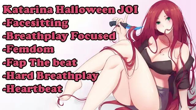 Celebrity Katarina's Halloween (Hentai JOI) (League of Legends) [Femdom, Facesitting, Breathplay, Smotherbox) Neighbor