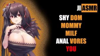 Serious-Partners Shy dom mommy anal vores YOU [asmr] This