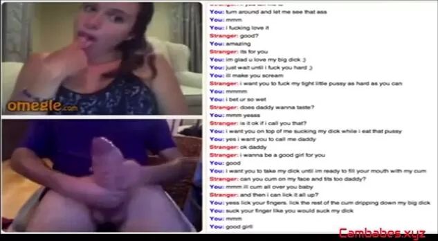 Girl Fuck Teen Omegle Sluts Uncensored