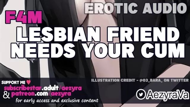 Pawg [F4M] Lesbian Friend Needs your Cum | Erotic Audio for Men Realamateur