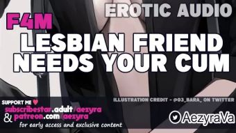 Str8 [F4M] Lesbian Friend Needs your Cum | Erotic Audio for Men Woman Fucking